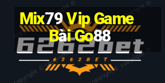 Mix79 Vip Game Bài Go88