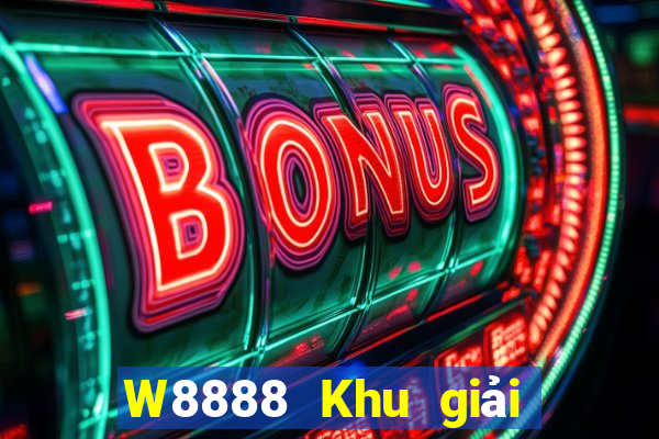 W8888 Khu giải trí cổ điển đại phát 88