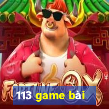 113 game bài