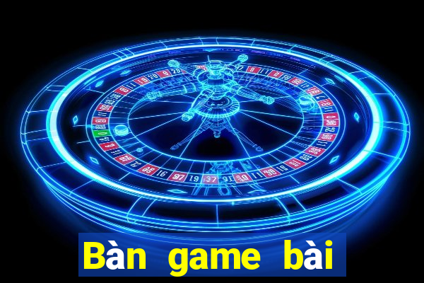 Bàn game bài gỗ Batan