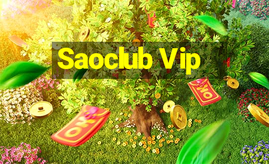 Saoclub Vip