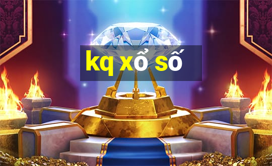 kq xổ số