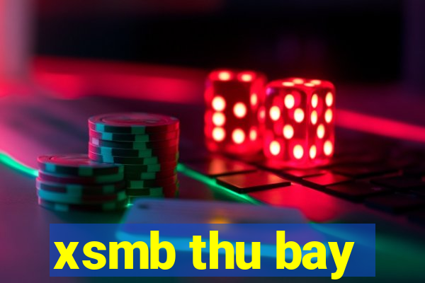 xsmb thu bay