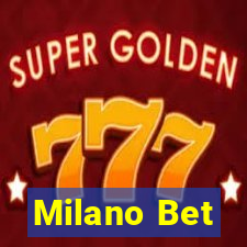 Milano Bet