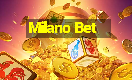 Milano Bet