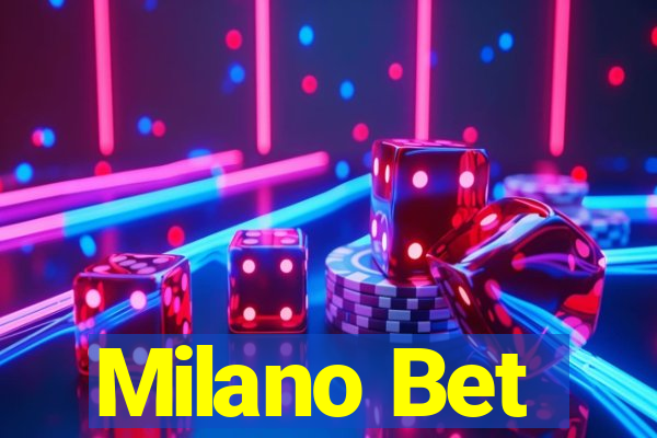 Milano Bet