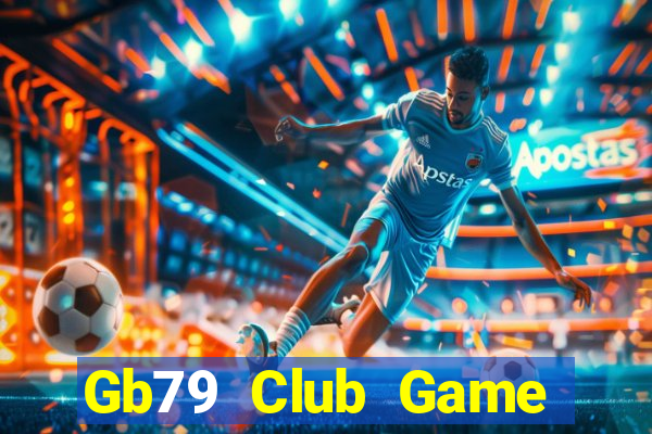 Gb79 Club Game Bài Manclub