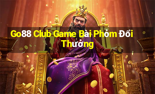 Go88 Club Game Bài Phỏm Đổi Thưởng