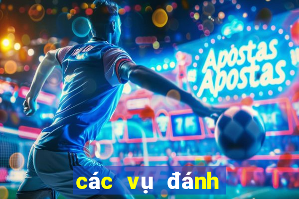 các vụ đánh bạc qua mạng