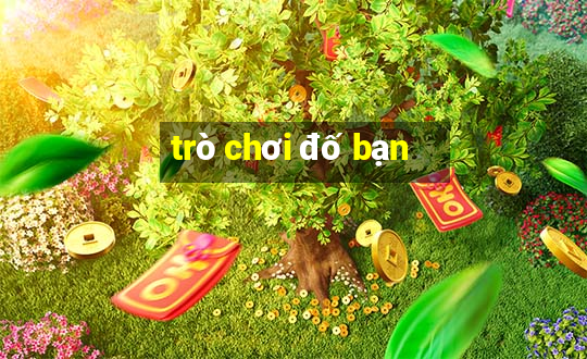 trò chơi đố bạn