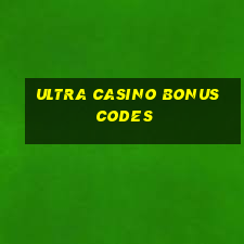 ultra casino bonus codes