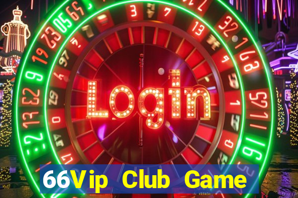 66Vip Club Game The Bài