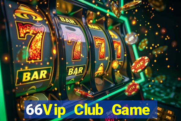 66Vip Club Game The Bài