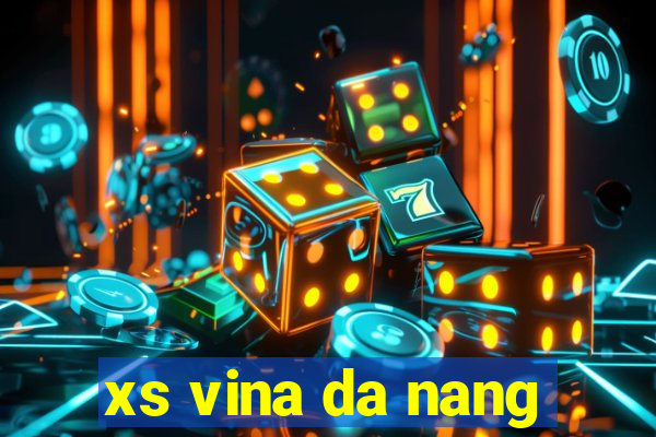 xs vina da nang