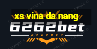 xs vina da nang