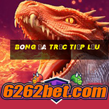 bóng đá trực tiếp lậu