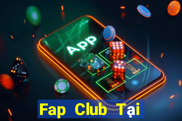 Fap Club Tại Game Bài B52 Đổi Thưởng