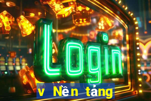 v Nền tảng xổ số