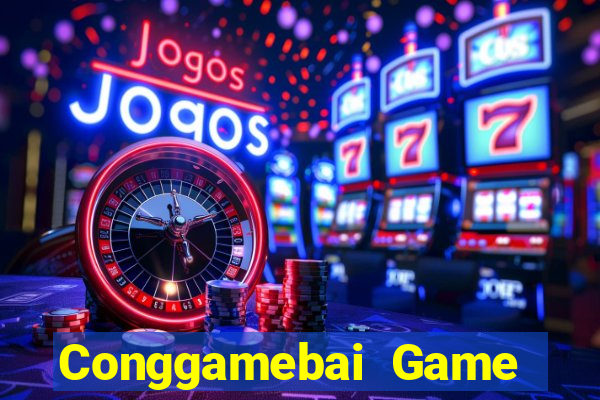 Conggamebai Game Bài Tiến Lên