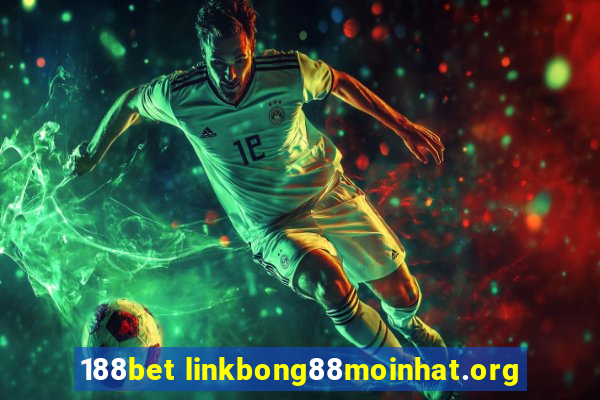 188bet linkbong88moinhat.org