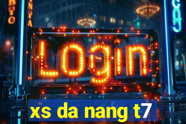 xs da nang t7