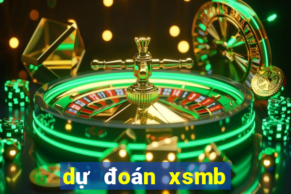 dự đoán xsmb chính xác nhất hôm nay