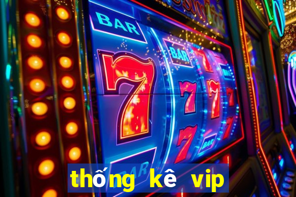 thống kê vip xổ số quảng bình