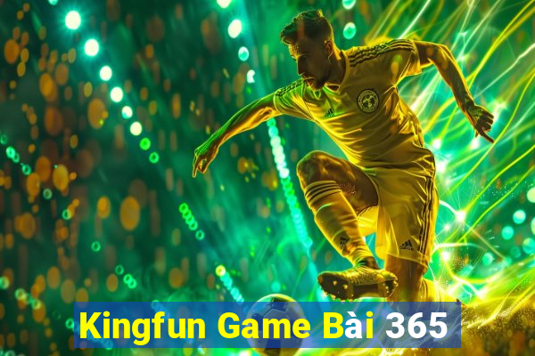 Kingfun Game Bài 365