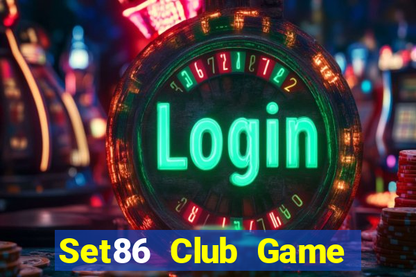 Set86 Club Game Bài Hay Nhất Hiện Nay