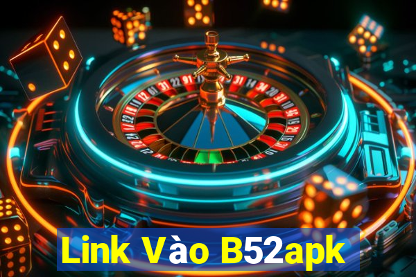 Link Vào B52apk