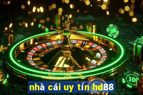 nhà cái uy tín hd88