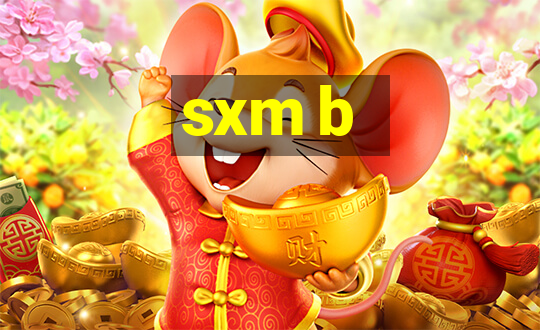 sxm b