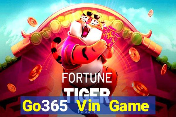 Go365 Vin Game Bài Uy Tín