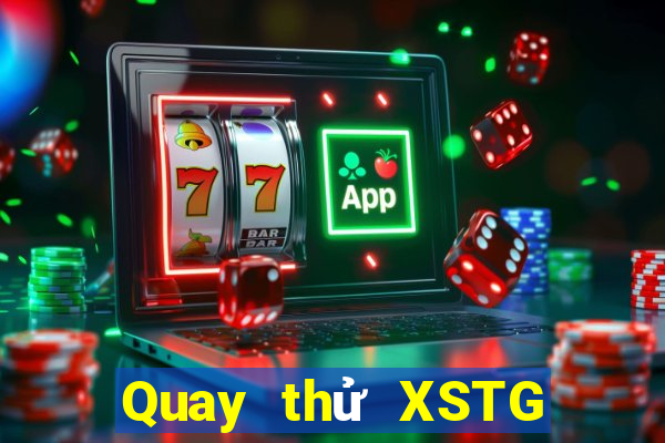 Quay thử XSTG ngày 16