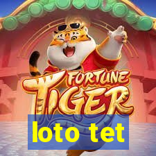 loto tet