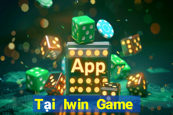 Tại Iwin Game Bài 247 Club