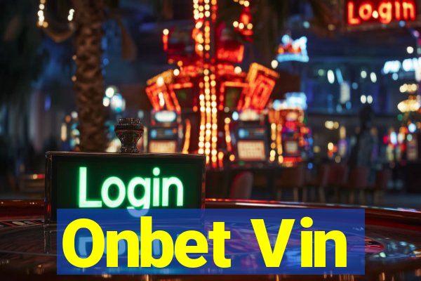 Onbet Vin