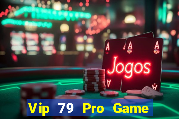 Vip 79 Pro Game Bài 52