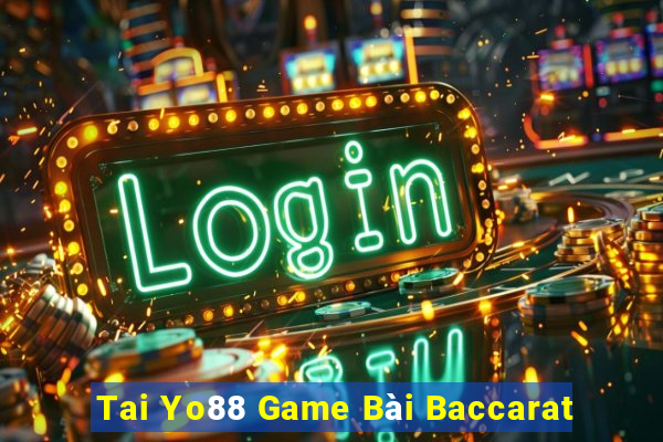 Tai Yo88 Game Bài Baccarat