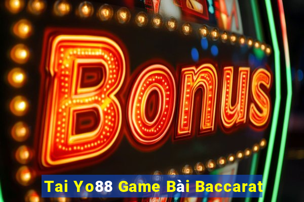 Tai Yo88 Game Bài Baccarat