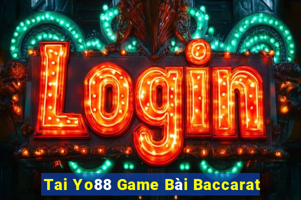 Tai Yo88 Game Bài Baccarat