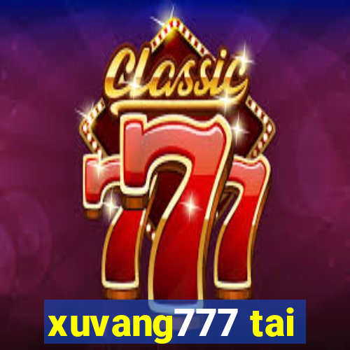 xuvang777 tai