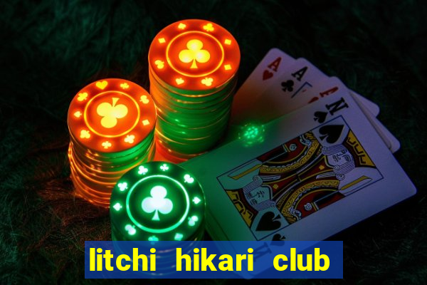 litchi hikari club chap 1