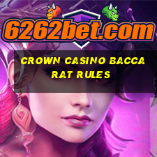 crown casino baccarat rules