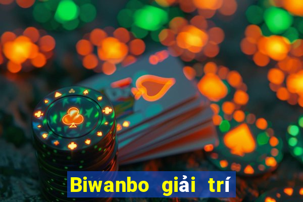 Biwanbo giải trí chính thức