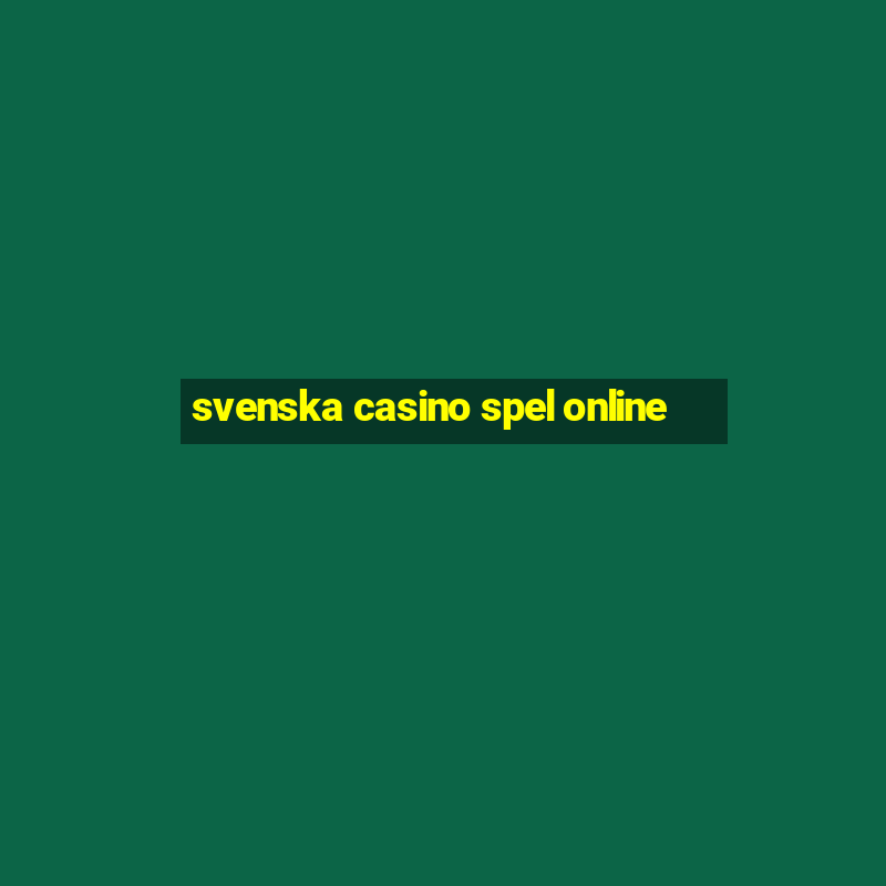 svenska casino spel online