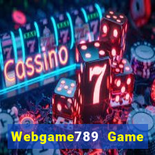 Webgame789 Game Bài 2022