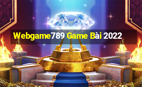 Webgame789 Game Bài 2022