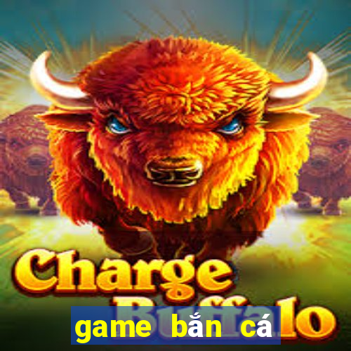 game bắn cá lậu pc