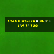 Trang web trò chơi điện tử tOG